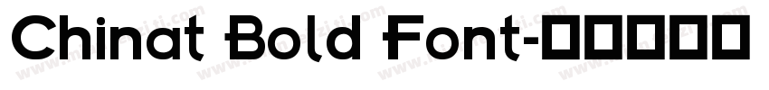 Chinat Bold Font字体转换